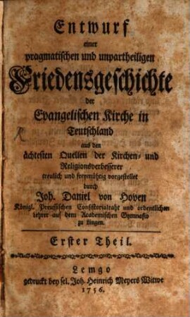 Entwurf einer pragmatischen und unpartheiligen Friedensgeschichte der Evangelischen Kirche in Teutschland