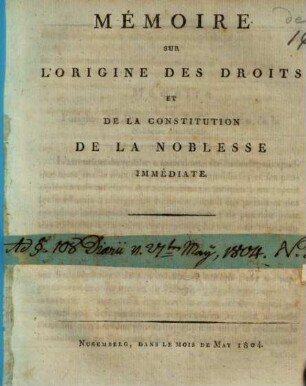Mémoire sur l'origine des droits et de la constitution de la noblesse immédiate