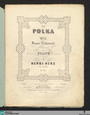 La polka : nouvelle danse nationale allemande; arrangée pour le piano ave introduction el final; op. 135