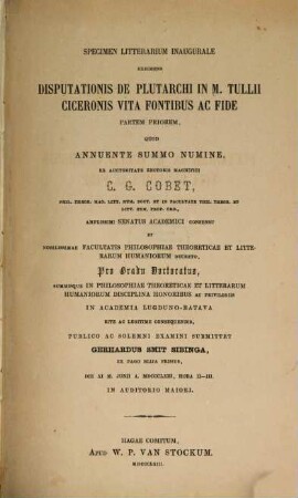De Plutarchi in M. Tullii Ciceronis vita fontibus ac fide : P. prior. [Diss. Leiden 1863.] [Plutarchus]