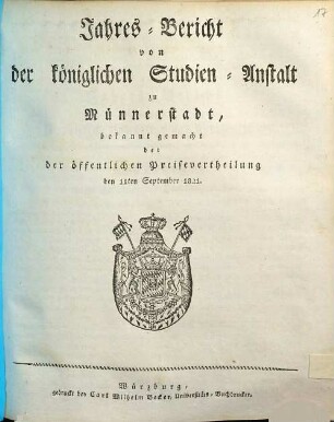 Jahresbericht der Königlich Bayerischen Studienanstalt zu Münnerstadt. 1820/21