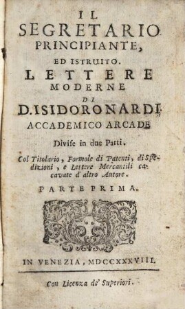 Il Segretario principiante ed istruito : Lettere moderne