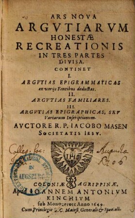 Ars nova argutiarum honestae recreationis : in tres partes divisa