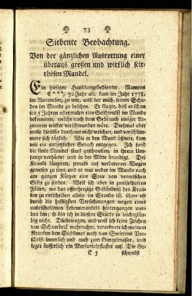Siebente Beobachtung. Von der gänzlichen Ausrotting einer überaus großen und wirklich scirrhösen Mandel
