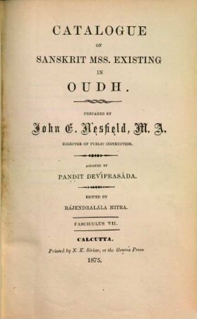 A catalogue of Sanskrit manuscripts existing in Oudh, 7.