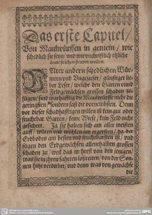 Das erste Capitel/ Von Maulwrffen in gemein/ wie schedlich sie seyn/ und wie unchristlich etzliche Leute solchen steuren wollen.