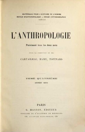 L' anthropologie. 4. 1893