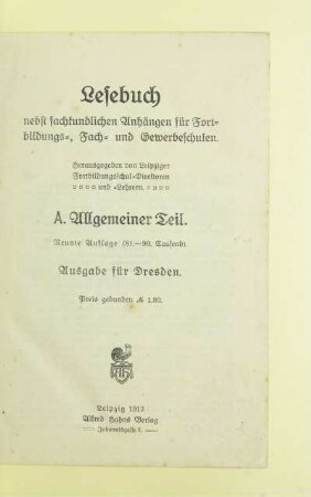 Lesebuch nebst fachkundlichen Anhängen für Fortbildungs-, Fach- und Gewerbeschulen