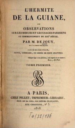 Oeuvres, 3,1. L'hermite de la guiane, ou observations ... T. 1. - 6. éd. rev., corr. et orné de 2 grav. - 1818. - IV, 364 S. : Ill.