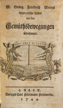 M. Georg Friedrich Meiers theoretische Lehre von den Gemüthsbewegungen überhaupt