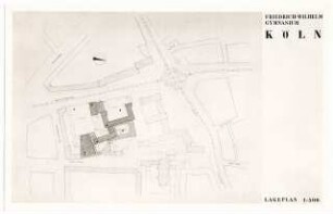 Friedrich-Wilhelm-Gymnasium, Köln: Lageplan 1:500