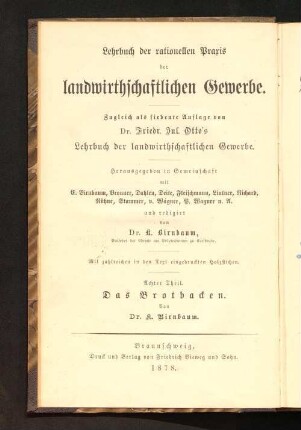 Das Brotbacken : eine Besprechung der Grundlagen für den rationellen Betrieb des Bäckergewerbes
