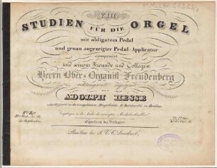 Adolph Hesse's ausgewählte Orgel-Compositionen, 8. Acht Studien für die Orgel mit obligatem Pedal und genau angezeigter Pedal-Applicatur (Nr. 16 der Orgelsachen)