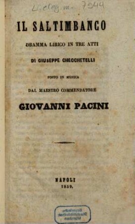 Il saltimbanco : dramma lirico in tre atti