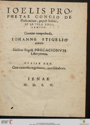 Ioelis Prophetae Concio De Persecutione, populi Iudaici, Et De Vera Poenitentia