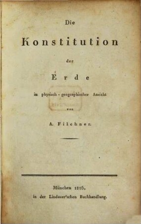 Die Konstitution der Erde in physisch-geographischer Ansicht