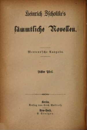 Heinrich Zschokke's sämmtliche Novellen, 8. Kleinere Novellen ; 2