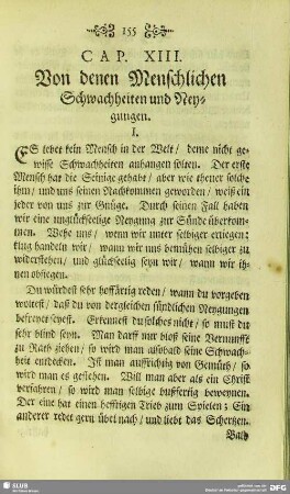 Cap. XIII. Von denen Menschlichen Schwachheiten und Neygungen