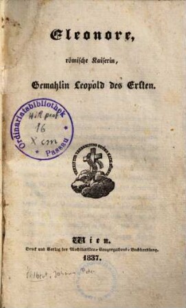 Eleonore, römische Kaiserin, Gemahlin Leopold des Ersten
