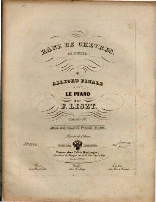 Album d'un voyageur : 1. année ; Suisse. 1,12. Ranz de chevres. (De Huber). Allegro finale pour le piano (op. 10,3). - Pl.-Nr. 8212. - 18 S.