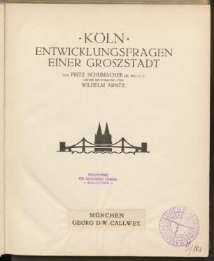 Köln : Entwicklungsfragen einer Groszstadt
