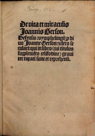 De vita et miraculis Joannis Gerson : defensio Wymphelingij pro divo Joanne Gerson & clero seculari ...