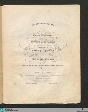 2: Mélodies gracieuses : trois rondeaux et trois airs variés sur des thêmes favoris; pour le piano; op. 78