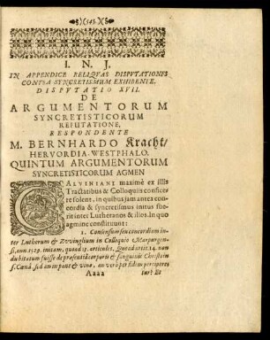 In Appendice Reliquas Disputationes Contra Syncretismum Exhibente. Disputatio XVII. De Argumentorum Syncretisticorum Refutatione ...