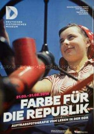 Plakat für eine Ausstellung im Deutschen Historischen Museum zur Farbfotografie in der DDR.