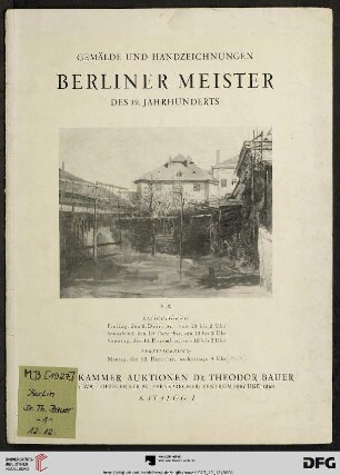 Gemälde und Handzeichnungen Berliner Meister des 19. Jahrhunderts : Versteigerung: Montag, den 12. Dezember [1927] (Katalog Nr. 1)