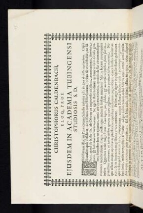 Christophorus Caldenbach, Eloq. Prof. Ejusdem In Academia Tubingensi Studiosis S. D.