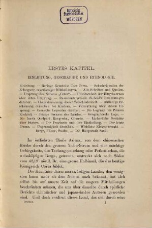 Ein verschlossenes Land : Reisen nach Corea ; nebst Darstellung der Geographie, Geschichte, Producte und Handelsverhältnisse des Landes, der Sprache und Sitten seiner Bewohner