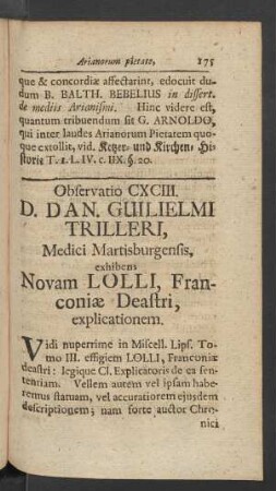 Observatio CXCIII. D. Dan. Guilielmi Trilleri, Medici Martisburgensis, exhibens Novam Lolli, Franconiae Deastri, explicationem