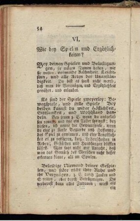 VI. Wie bey Spielen und Ergötzlichkeiten?