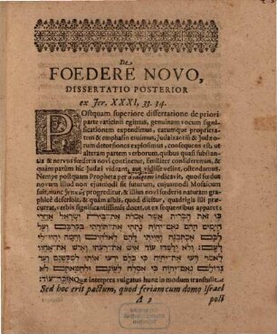 Bĕgot Bĕrît Ḥadaša Sive De Foedere Novo, super illustri vaticinio Jer. XXXI, 33. & seq. Dissertatio Posterior