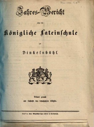 Jahresbericht über die Königliche Lateinschule zu Dinkelsbühl : bekannt gemacht am Schlusse des Schuljahres ..., 1864/65