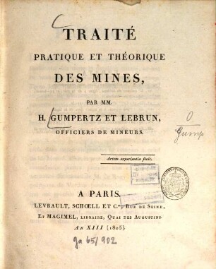 Traité pratique et théorique des mines