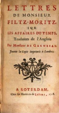 Lettres De Monsieur Filtz-Moritz Sur Les Affaires Du Temps