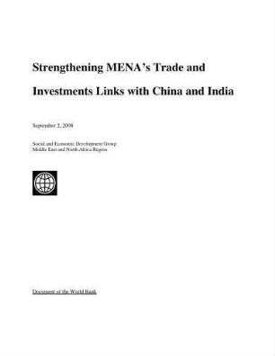 Strengthening MENA's trade and investments links with China and India