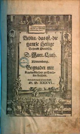 Biblia, das ist, die gantze Heilige Schrifft Deudsch, [1]