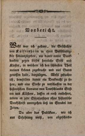 Die letzten 31 Jahre von Kaisersheim : Ein Denkmahl der Dankbarkeit, dieser ehemaligen berühmten CistercienserReichs-Abtey gesetzt
