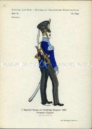Uniformdarstellung, Trompeter-Korporal des 4. Dragoner-Regiments "Herzog von Cambridge", Königreich Hannover, 1833/1835.