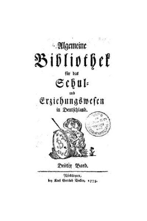 3: Allgemeine Bibliothek für das Schul- und Erziehungswesen in Teutschland - 3.1775