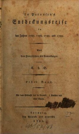 La Perousen's Entdeckungsreise in den Jahren 1785. 1786. 1787. und 1788., Erster Band