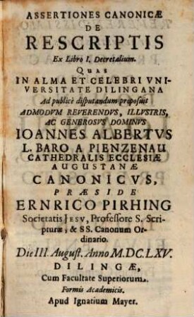 Assertiones Canonicae De Rescriptis Ex Libro I. Decretalium
