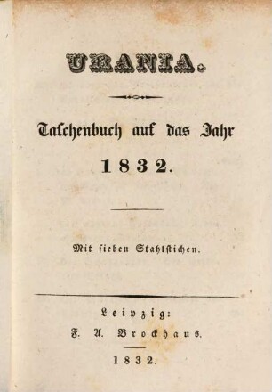 Urania : Taschenbuch auf das Jahr ..., 1832