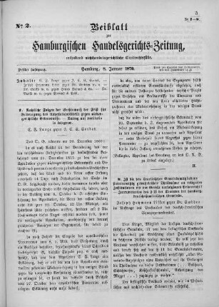 Beiblatt zur hamburgischen Handelsgerichts-Zeitung No. 2. Dritter Jahrgang. Hamburg, 8. Januar 1870.