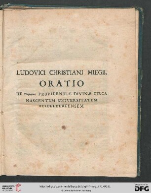 Ludovici Christiani Miegii, Oratio de tekmēriois providentiae divinae circa nascentem universitatem Heidelbergensem