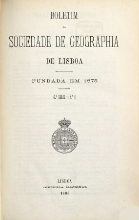Boletim da Sociedade de Geográfia de Lisboa. 6. 1886