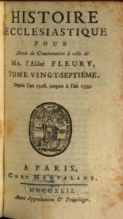 Histoire Ecclesiastique, 27. Depuis l'an 1528. jusques à l'an 1535.